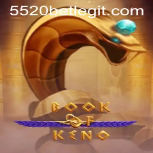Exploring the Excitement of BookOfKeno: A New Era with 5520bet