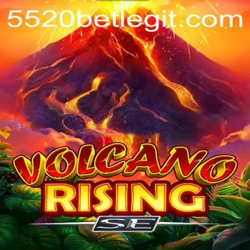 Explore the Thrills of VolcanoRisingSE: The Hottest New Game by 5520bet
